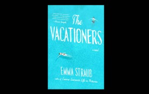 the vacationers by emma straub